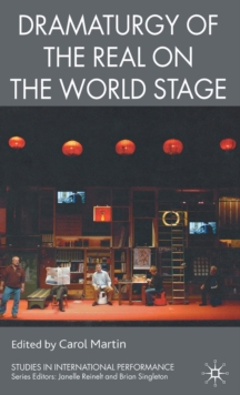 Dramaturgy of the Real on the World Stage