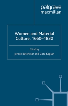 Image for Women and material culture, 1660-1830