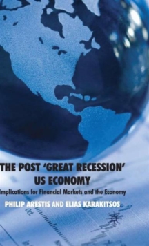 Image for The Post 'Great Recession' US Economy