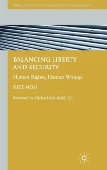 Image for Balancing liberty and security  : human rights, human wrongs