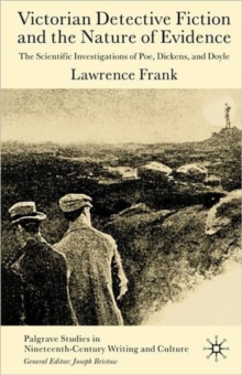 Victorian Detective Fiction and the Nature of Evidence