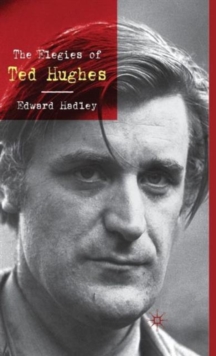 Image for The Elegies of Ted Hughes