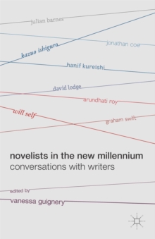 Image for Novelists in the new millennium  : conversations with writers