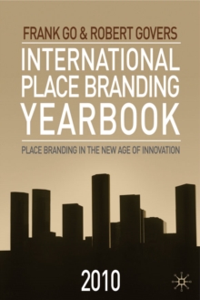 Image for International Place Branding Yearbook 2010 : Place Branding in the New Age of Innovation