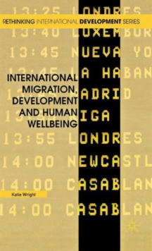 Image for International migration, development and human wellbeing
