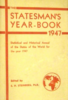 Image for The Statesman's Year-Book: Statistical and Historical Annual of the States of the World for the Year 1947