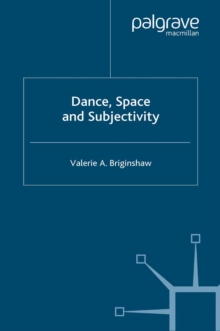 Image for Dance, space and subjectivity