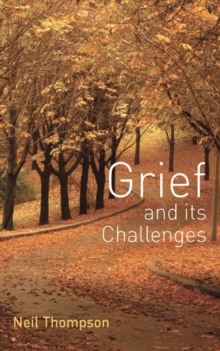 Image for Grief and its challenges