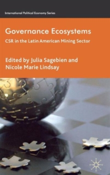 Image for Governance ecosystems  : CSR in the Latin American mining sector