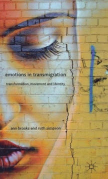 Emotions in Transmigration