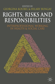 Rights, Risks and Responsibilities