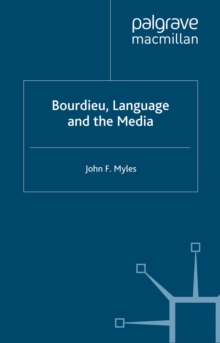 Image for Bourdieu, language and the media