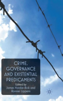 Image for Crime, Governance and Existential Predicaments