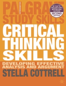 Image for Critical thinking skills  : developing effective analysis and argument