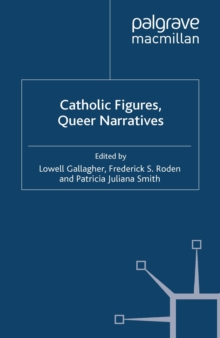 Image for Catholic figures, queer narratives