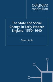 Image for The state and social change in early modern England c.1550-1640