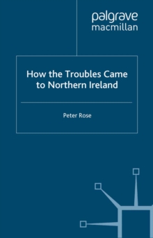 Image for How the troubles came to Northern Ireland