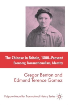 Image for The Chinese in Britain, 1800-present  : economy, transnationalism, identity