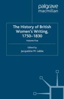 Image for The history of British women's writing.: (1750-1830)