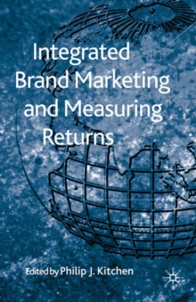 Image for Integrated brand marketing and measuring returns