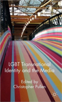 Image for LGBT Transnational Identity and the Media