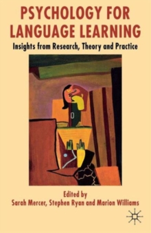 Image for Psychology for language learning  : insights from research, theory and practice