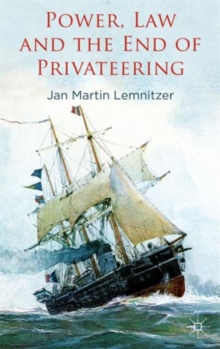Image for Power, law and the end of privateering