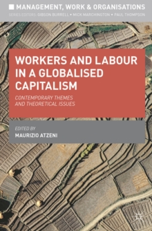 Image for Workers and Labour in a Globalised Capitalism