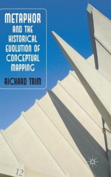 Image for Metaphor and the historical  : evolution of conceptual mapping