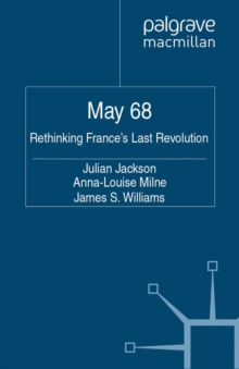 Image for May 68: rethinking France's last revolution