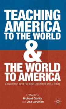 Teaching America to the World and the World to America