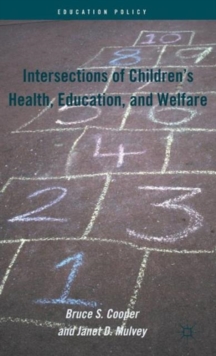 Image for Intersections of Children's Health, Education, and Welfare
