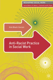 Image for Anti-Racist Practice in Social Work