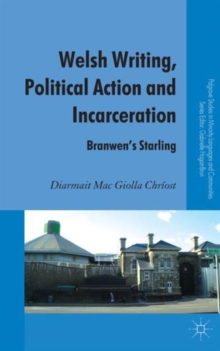 Image for Welsh writing, political action and incarceration  : Branwen's starling