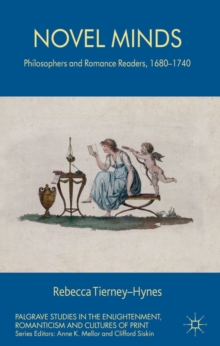 Image for Novel minds  : philosophers and romance readers, 1680-1740