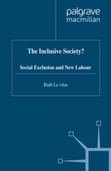 Image for The inclusive society?: social exclusion and New Labour.