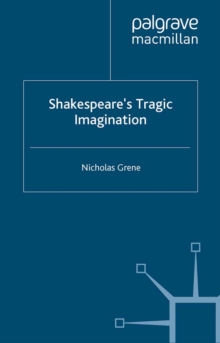 Image for Shakespeare's Tragic Imagination