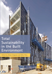 Image for Total Sustainability in the Built Environment