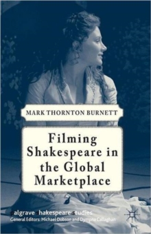 Image for Filming Shakespeare in the Global Marketplace