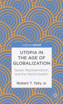 Image for Utopia in the Age of Globalization