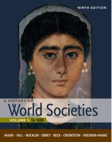 Image for A history of world societiesVolume 1,: To 1600