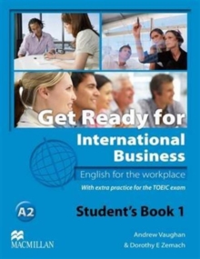Image for Get Ready For International Business 1 Student's Book [TOEIC]