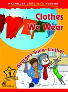 Image for Macmillan Children's Readers Clothes We Wear Level 1