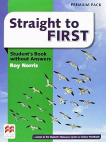 Straight to First Student's Book without Answers Premium Pack