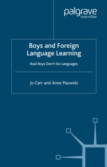 Image for Boys and foreign language learning: real boys don't do languages