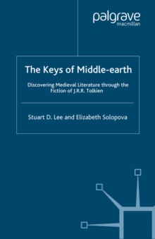 Image for The keys of Middle-earth: discovering medieval literature through the fiction of J.R.R. Tolkien