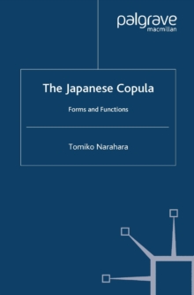 Image for The Japanese copula: forms and functions