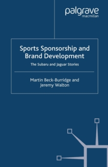 Image for Sports sponsorship and brand development: the Subaru and Jaguar stories