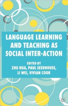 Image for Language Learning and Teaching as Social Inter-action