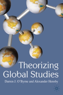 Image for Theorizing Global Studies